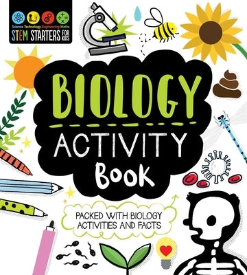 STEM Starters for Kids Biology Activity Book: Packed with Activities and Biology Facts by Jacoby, Jenny