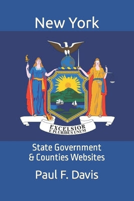 New York: State Government & Counties Websites by Davis, Paul F.