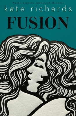 Fusion by Richards, Kate