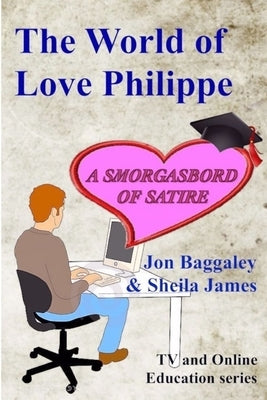 The World of Love Philippe by Baggaley, Jon