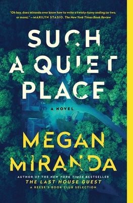 Such a Quiet Place by Miranda, Megan