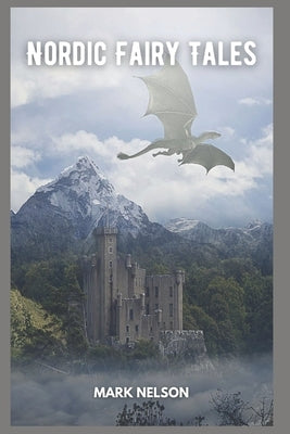 Nordic Fairy Tales by Nelson, Mark