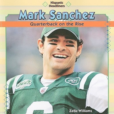 Mark Sanchez by Williams, Zella