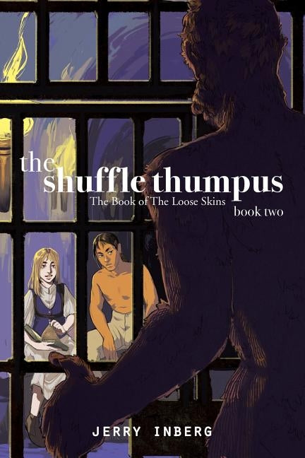 The Shuffle Thumpus - Book 2: The Book of The Loose Skins by Inberg, Jerry