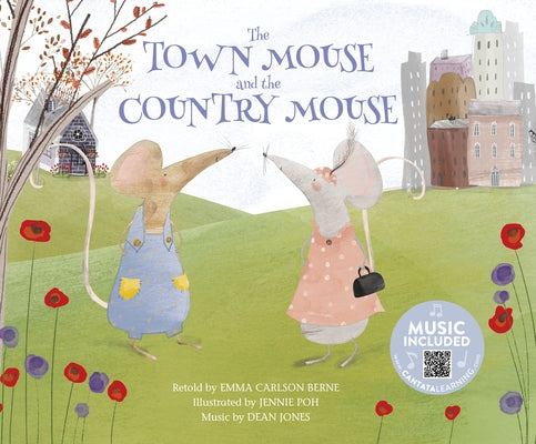 The Town Mouse and the Country Mouse by Bernay, Emma