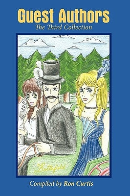 Guest Authors: The Third Collection by Curtis, Ron