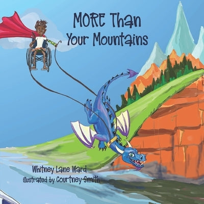 MORE Than Your Mountains by Smith, Courtney
