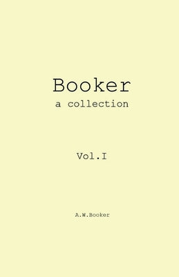 Booker a collection by Booker, Alec