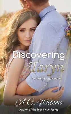 Discovering Taryn by Wilson, A. C.