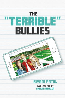 The Terrible Bullies by Patel, Riyani