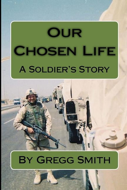 Our Chosen Life by Smith, Paula