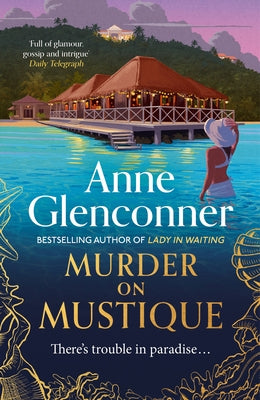 Murder on Mustique by Glenconner, Anne