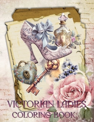 Victorian Ladies Coloring Book by Designs, Sweet 15