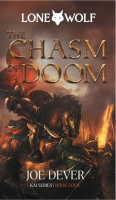 The Chasm of Doom: Kai Series Volume 4 by Dever, Joe