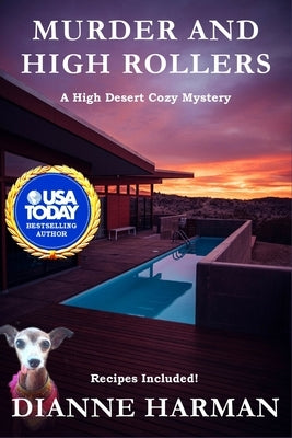 Murder and High Rollers: A High Desert Cozy Mystery by Harman, Dianne