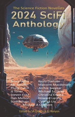 2024 SciFi Anthology: The Science Fiction Novelists by Runyon, E. J.