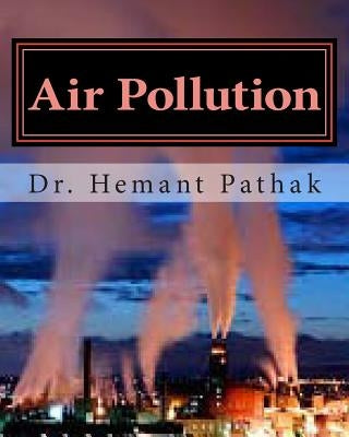 Air Pollution by Pathak, Hemant