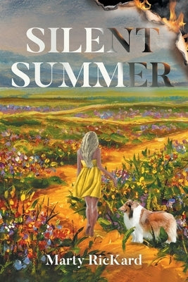 Silent Summer by Rickard, Marty