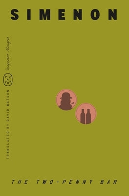 The Two-Penny Bar (Inspector Maigret) by Simenon, Georges