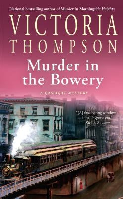 Murder in the Bowery by Thompson, Victoria