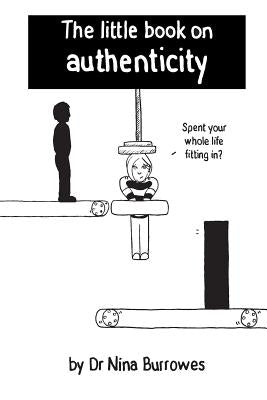 The little book on authenticity by Burrowes, Nina