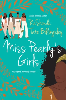 Miss Pearly's Girls: A Captivating Tale of Family Healing by Billingsley, Reshonda Tate