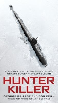 Hunter Killer (Movie Tie-In) by Wallace, George