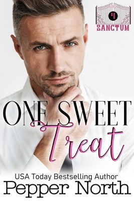 One Sweet Treat - A SANCTUM Novel by North, Pepper