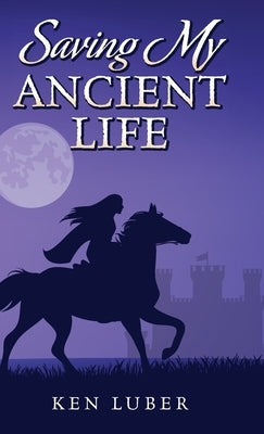 Saving my Ancient Life by Luber, Ken