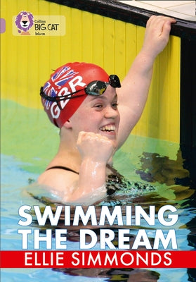 Swimming the Dream: Band 18/Pearl by Simmonds, Ellie