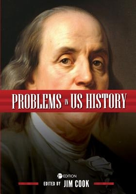 Problems in U.S. History by Cook, Jim
