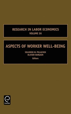 Aspects of Worker Well-Being by Polachek, Solomon W.