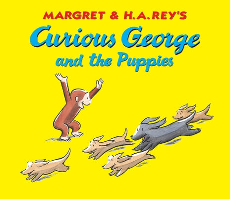 Curious George and the Puppies Lap Edition by Rey, H. A.