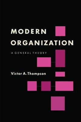 Modern Organization by Thompson, Victor Alexander