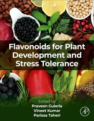 Flavonoids for Plant Development and Stress Tolerance by Guleria, Praveen