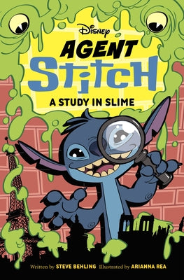 Agent Stitch: A Study in Slime by Behling, Steve