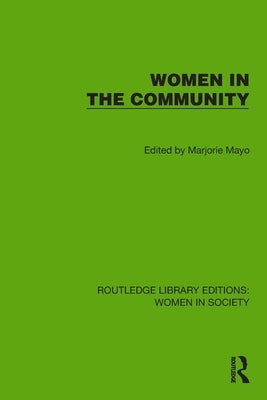 Women in the Community by Mayo, Marjorie