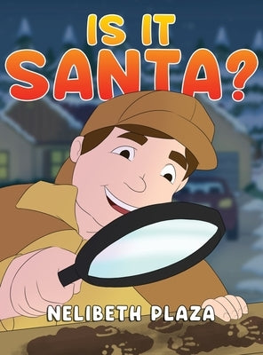 Is it Santa? by Plaza, Nelibeth