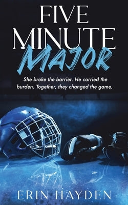 Five Minute Major by Hayden, Erin