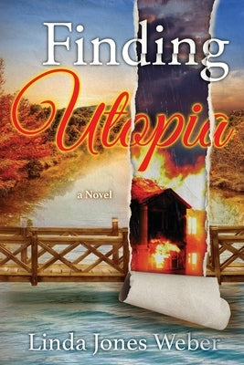 Finding Utopia: Tales from the Sabinal Canyon by Weber, Linda Jones