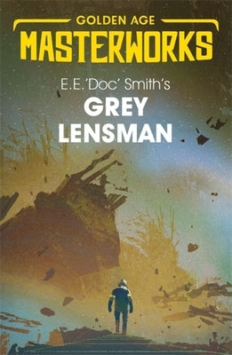 Grey Lensman by Smith, E. E. 'Doc'