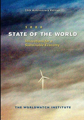 State of the World: Innovations for a Sustainable Economy by Assadourian, Erik