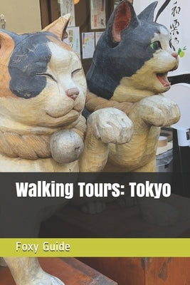 Walking Tours: Tokyo by Guide, Foxy
