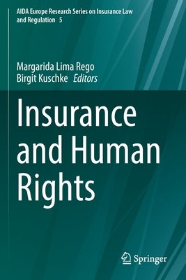Insurance and Human Rights by Lima Rego, Margarida