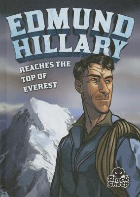 Edmund Hillary Reaches the Top of Everest by Yomtov, Nel