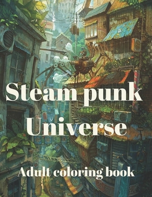 Steam punk universe adult coloring book by Michigan, Kartas