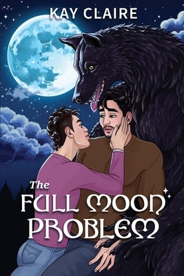 The Full Moon Problem by Claire, Kay