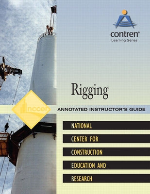Rigging Trainee Guide, Level 2 by Nccer