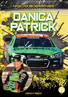 Danica Patrick by Abdo, Kenny