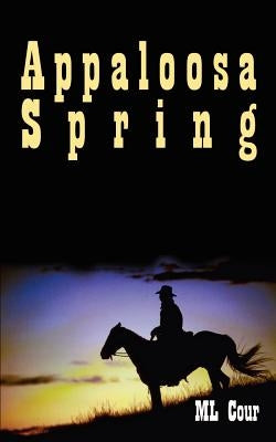 Appaloosa Spring by Cour, ML